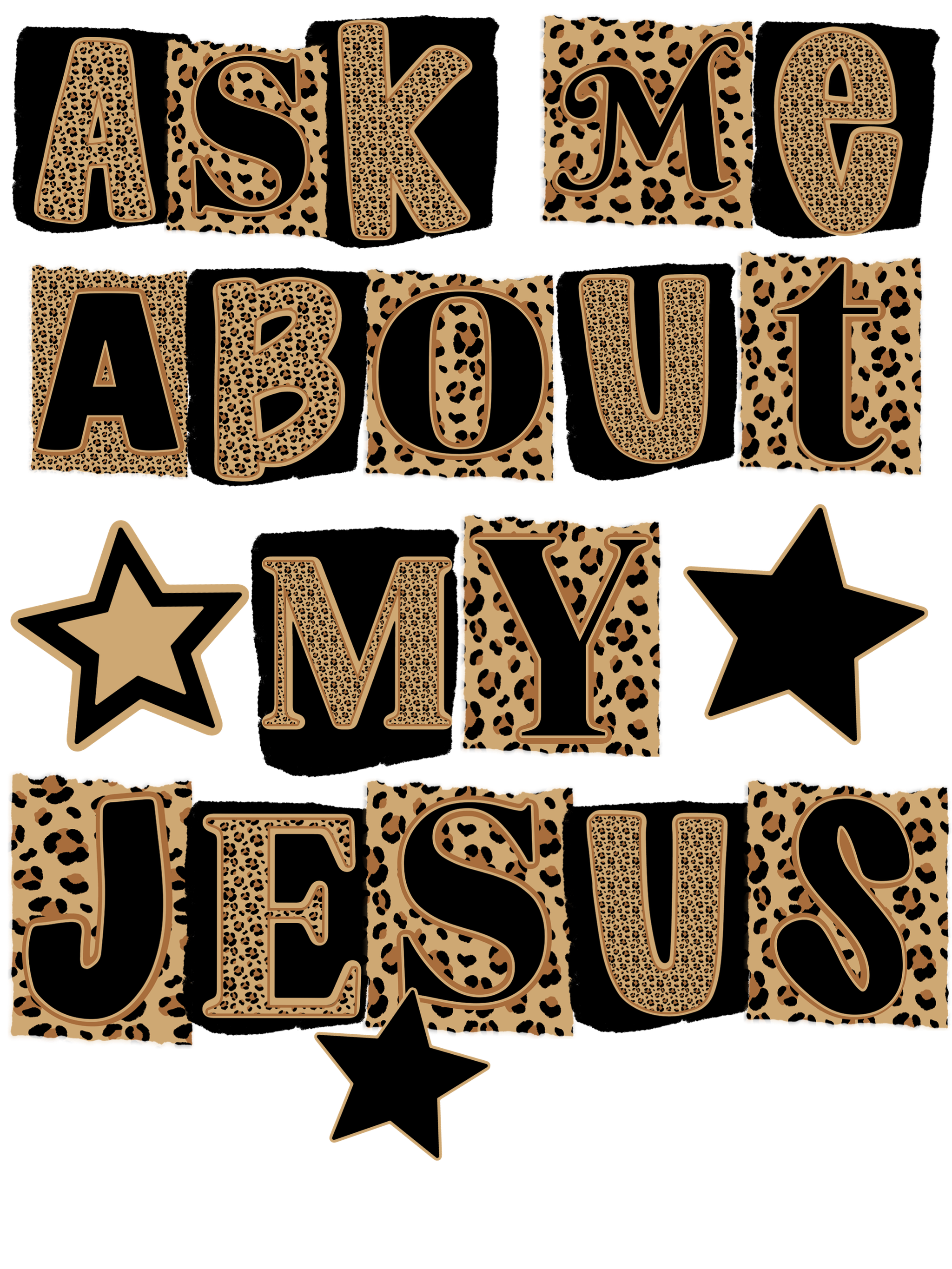 Ask me about my Jesus